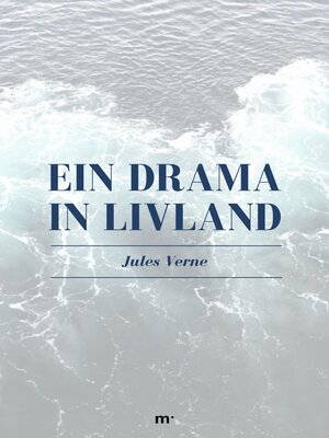 cover image of Ein Drama in Livland